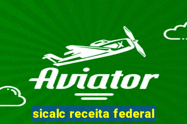 sicalc receita federal